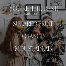 Load image into Gallery viewer, You're The Best! Soy Candle - Clear Jar - 9 oz