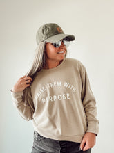 Load image into Gallery viewer, Raise Them With Purpose - Crew