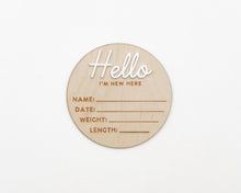 Load image into Gallery viewer, HELLO I'M NEW HERE BIRTH ANNOUNCEMENT SIGN