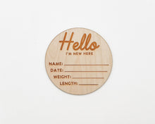 Load image into Gallery viewer, HELLO I'M NEW HERE BIRTH ANNOUNCEMENT SIGN