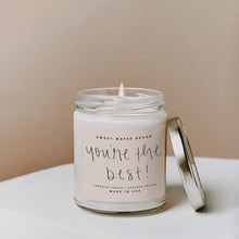 Load image into Gallery viewer, You're The Best! Soy Candle - Clear Jar - 9 oz