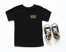 Load image into Gallery viewer, Dad's Dude - Pocket Style Tee