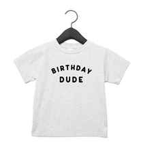 Load image into Gallery viewer, Birthday Dude