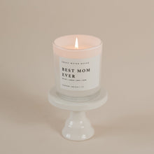 Load image into Gallery viewer, Best Mom Ever! Soy Candle - White Jar - 11 oz