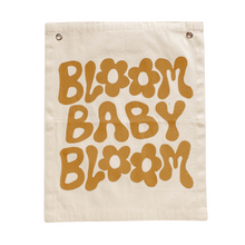 Load image into Gallery viewer, bloom baby bloom banner