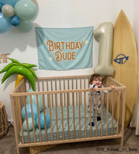 Load image into Gallery viewer, Birthday Dude Banner