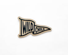 Load image into Gallery viewer, Wild Child Sign