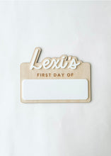 Load image into Gallery viewer, Small First Day Sign