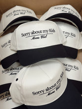 Load image into Gallery viewer, Sorry About My Kids. Vintage Trucker Hat
