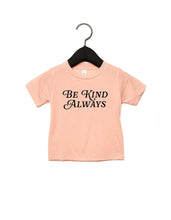 Load image into Gallery viewer, Be Kind Always Tee
