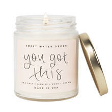 Load image into Gallery viewer, You Got This Soy Candle - Clear Jar - 9 oz
