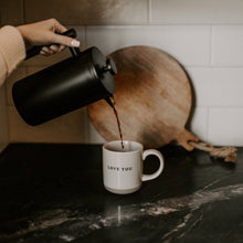 Load image into Gallery viewer, Love You 14oz. Stoneware Coffee Mug
