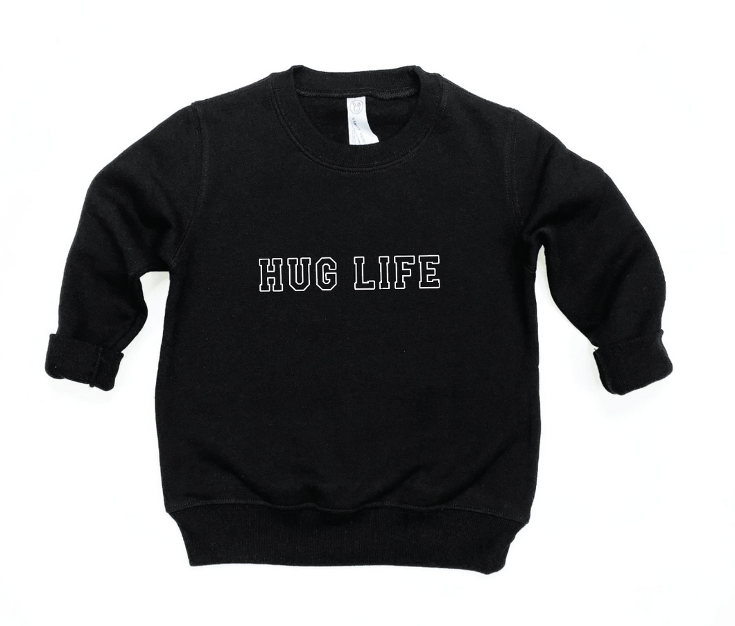 Hug Life Sweatshirt