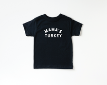 Load image into Gallery viewer, Mama&#39;s Turkey Tee
