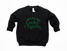 Load image into Gallery viewer, You&#39;re My Lucky Charm Sweatshirt
