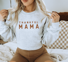 Load image into Gallery viewer, Thankful Mama Pullover
