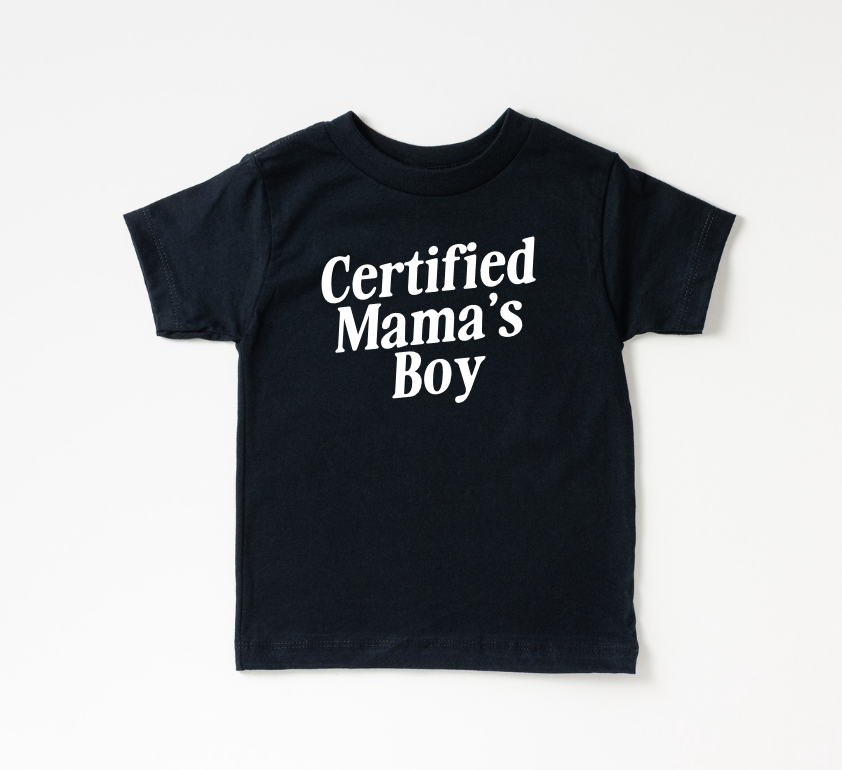 Certified Mama's Boy Tee