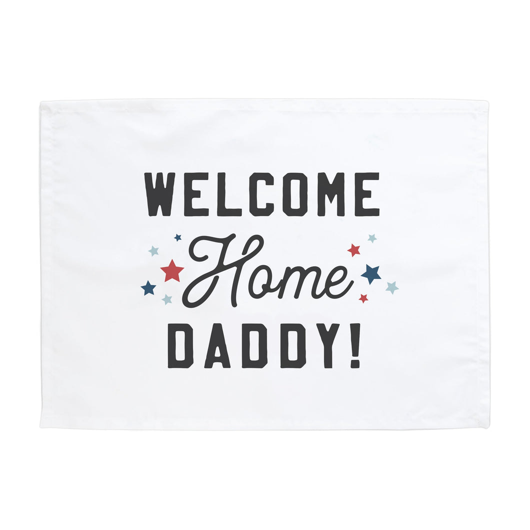 Welcome Home Daddy Banner