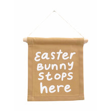 Load image into Gallery viewer, easter bunny stops here hang sign
