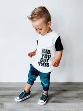Load image into Gallery viewer, Kid. You Got This
