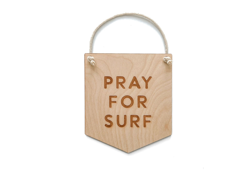 PRAY FOR SURF