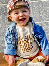 Load image into Gallery viewer, It&#39;s All Good in the Childhood Organic Kids Tee
