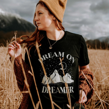 Load image into Gallery viewer, Dream on Dreamer Tee
